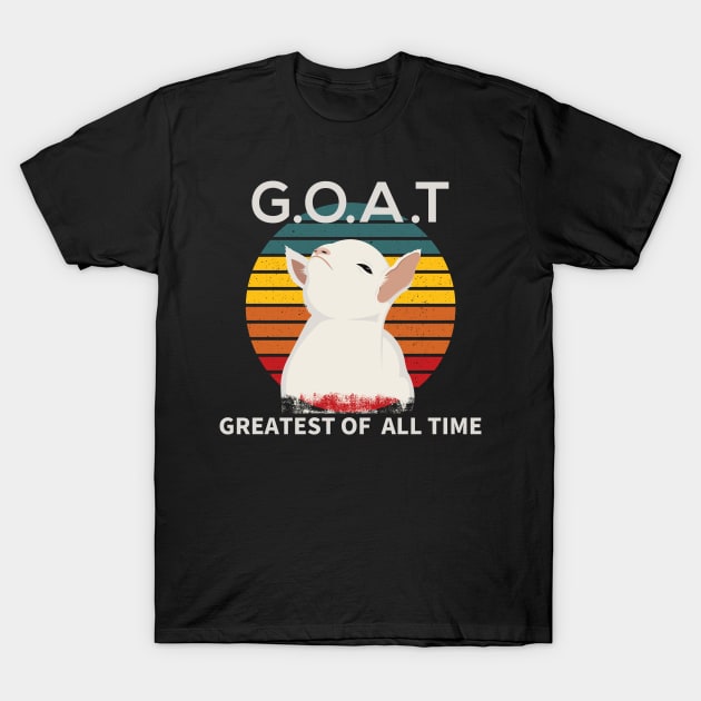 G.O.A.T ~ Greatest Of All Time T-Shirt by Marzuqi che rose